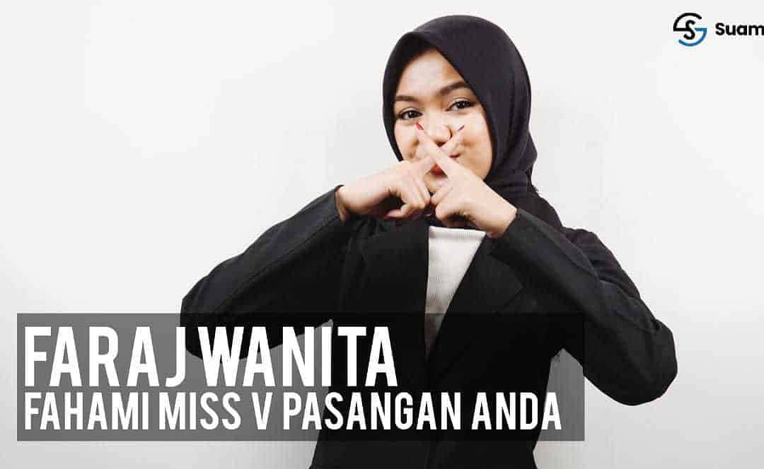 Faraj Wanita Kenali Miss V Pasangan Anda Kita Suami Perlu Tahu