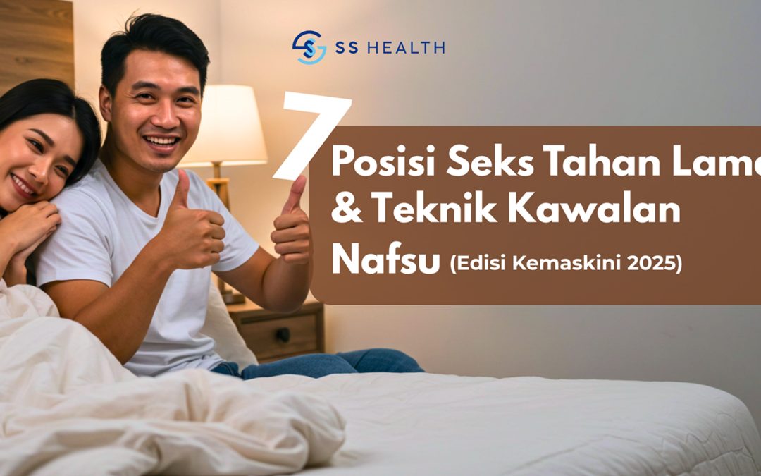 7 Posisi Seks Tahan Lama & Teknik Kawalan Nafsu – Edisi Kemaskini 2025