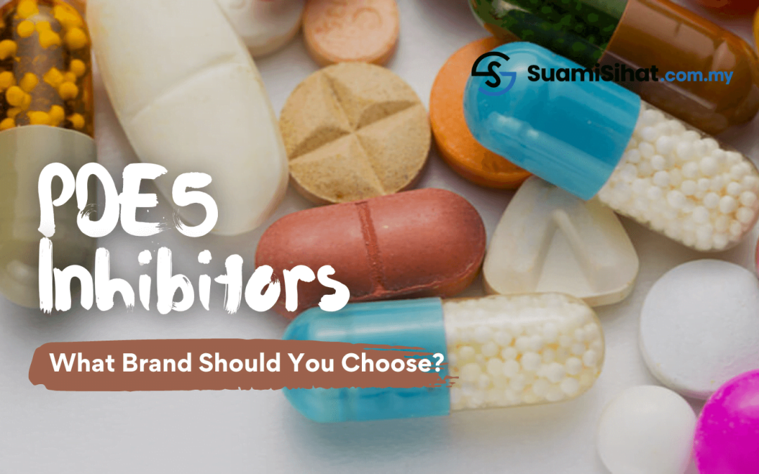 PDE5 Inhibitors in Malaysia. What Brand Should You Choose?