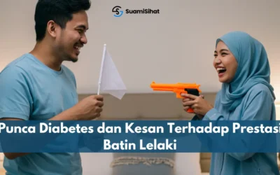 Punca Diabetes dan Kesan Terhadap Prestasi Batin Lelaki