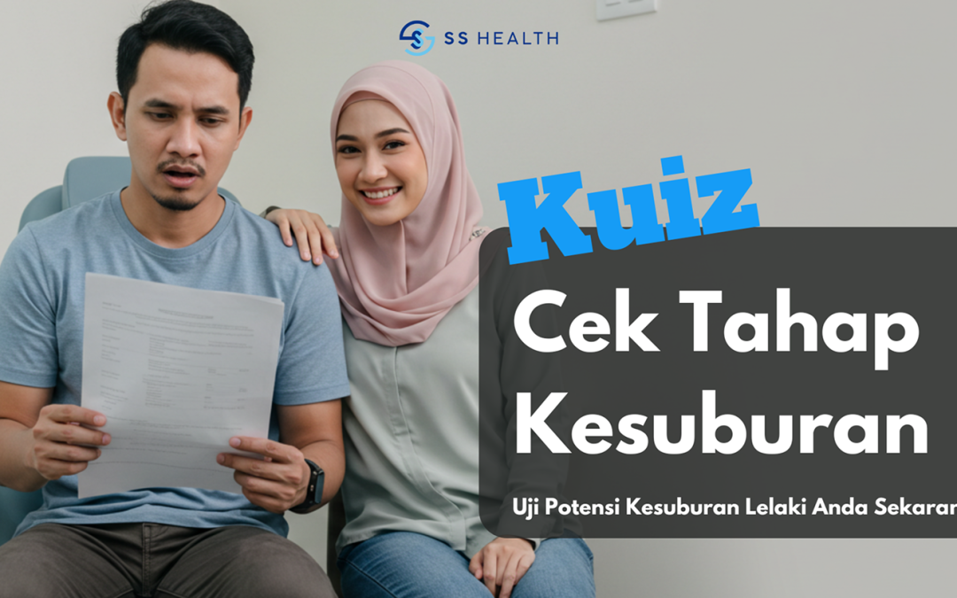Kuiz Cek Tahap Kesuburan – Uji Potensi Kesuburan Lelaki Anda Sekarang