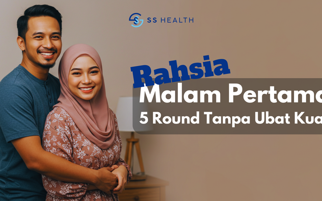 Rahsia Stamina Malam Pertama 5 Round Tanpa Ubat Kuat