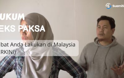 Hukum & Akibat Anda Lakukan Seks Paksa di Malaysia (TERKINI)