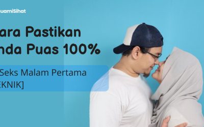 [5 TEKNIK] Cara Puas 100% Pada Seks Malam Pertama