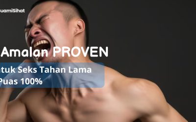 3 Amalan Proven Untuk Seks Tahan Lama Dan Puas 100%