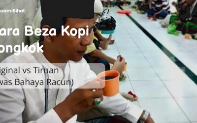 Cara Beza Kopi Songkok Original vs Tiruan (Awas Bahaya Racun)