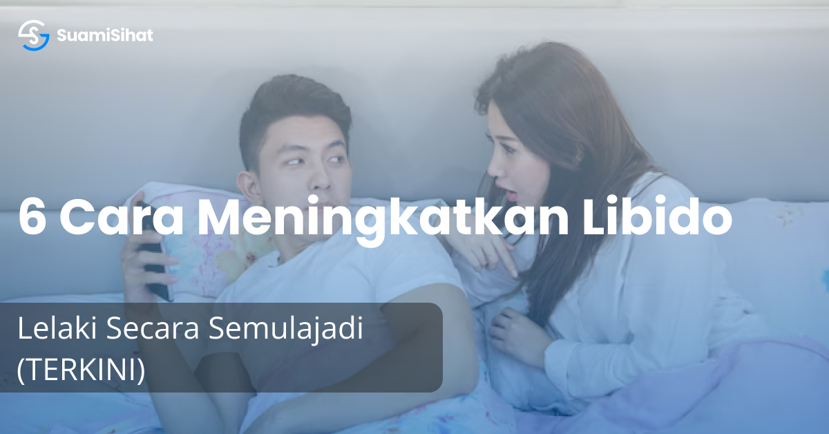 cara meningkatkan libido lelaki secara semulajadi